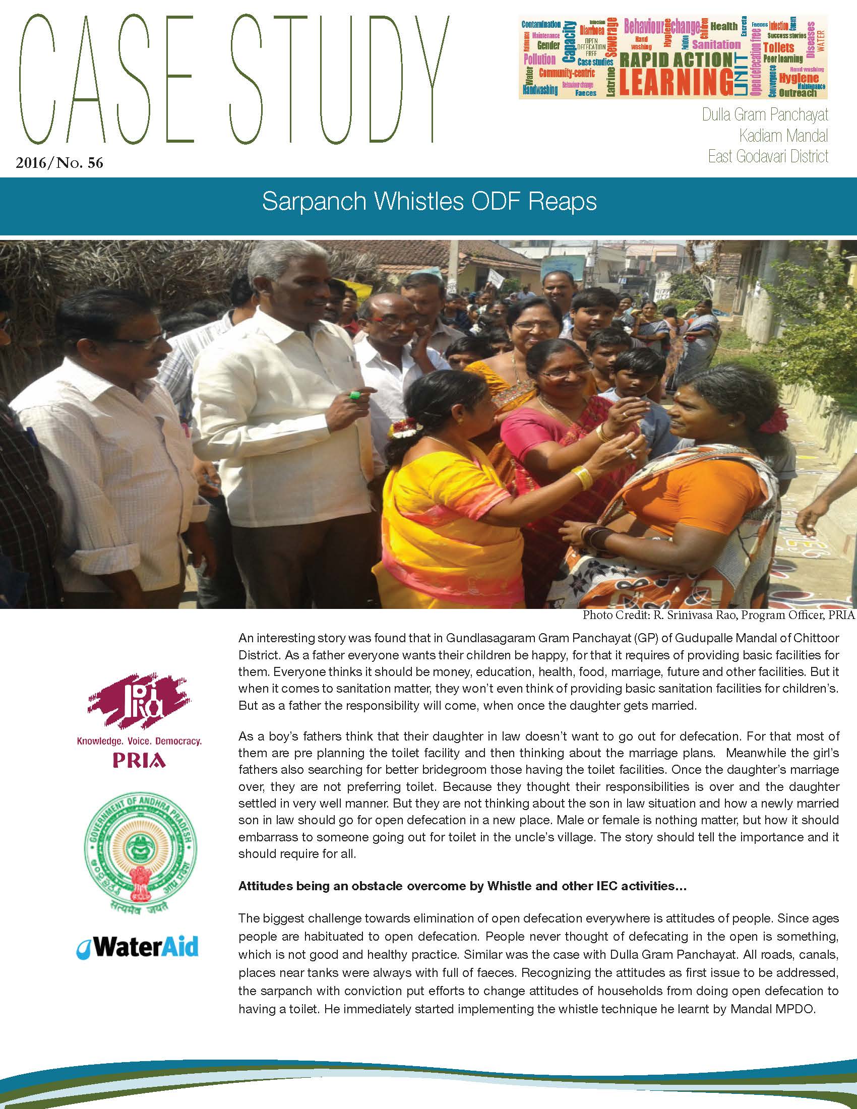 Sarpanch Whistles, ODF Reaps